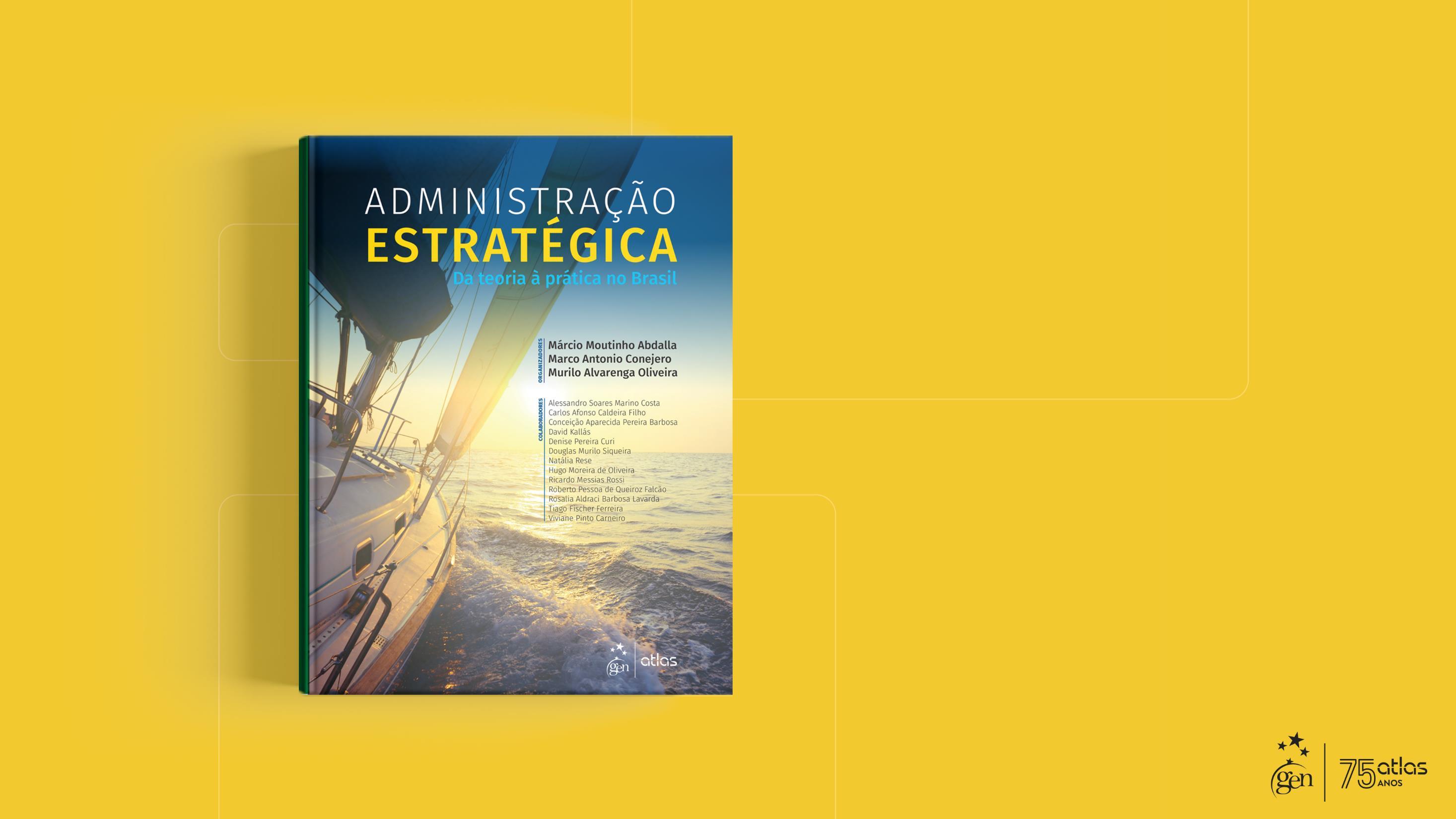 Capa do livro Administração Estratégica: da teoria à prática no Brasil